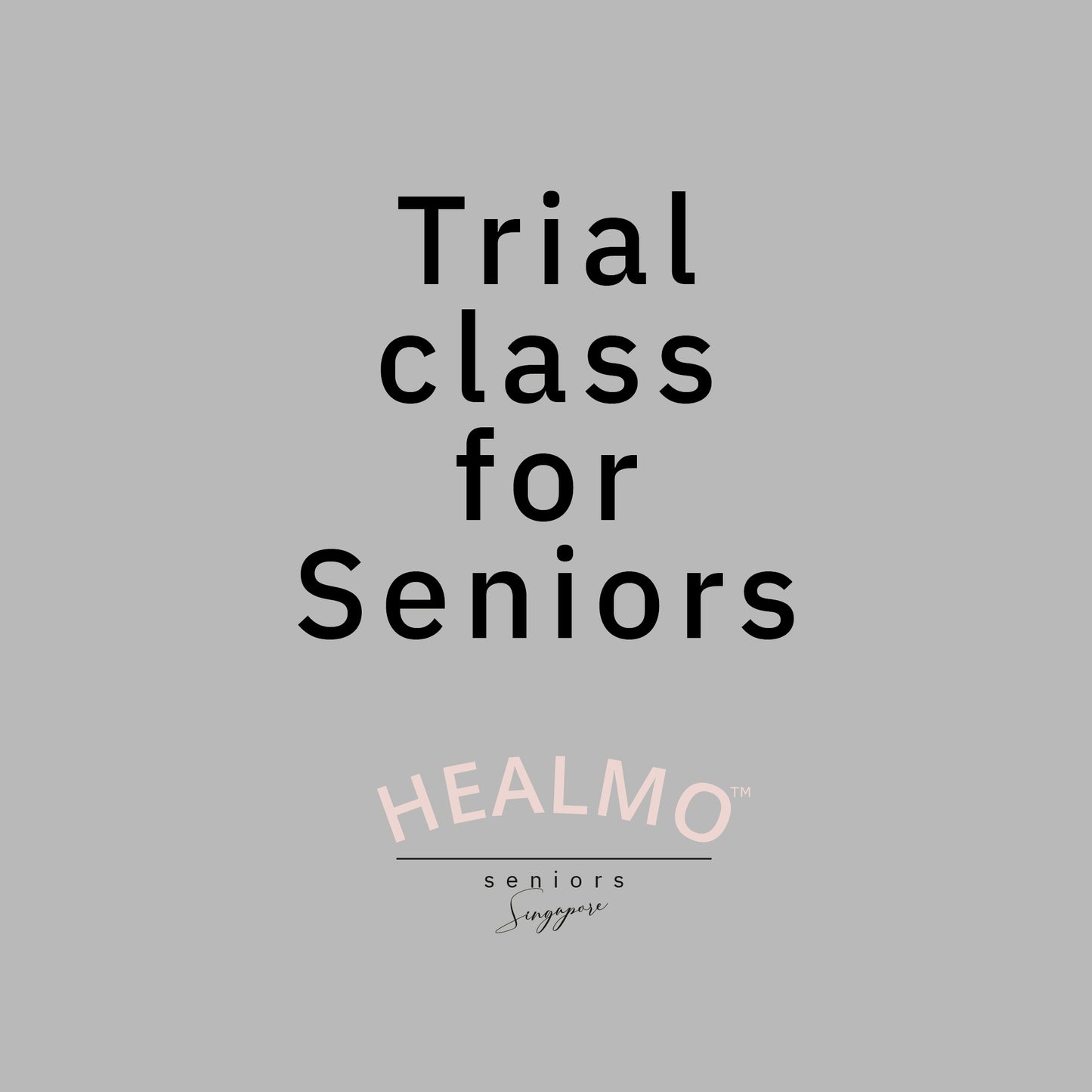 HEALMO Seniors Trial Class