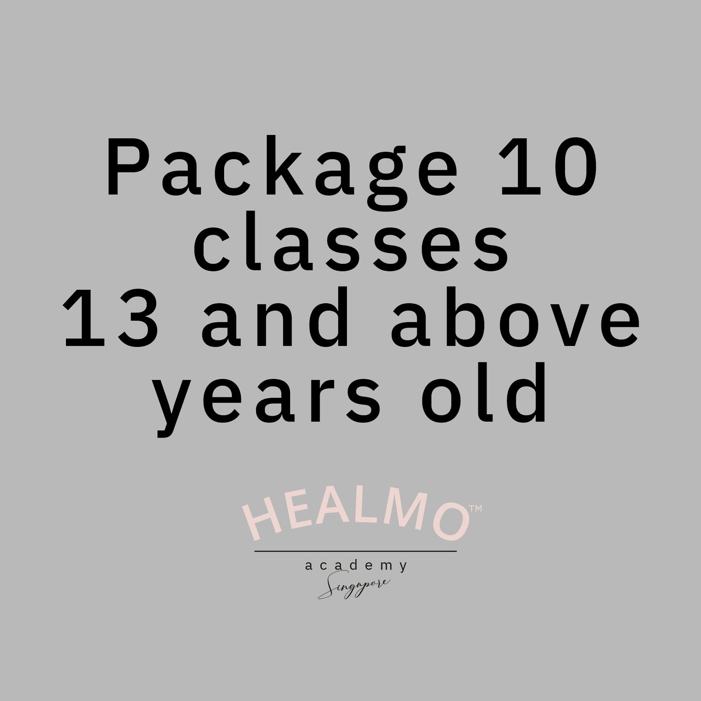 Package 10 classes 13 and above years old