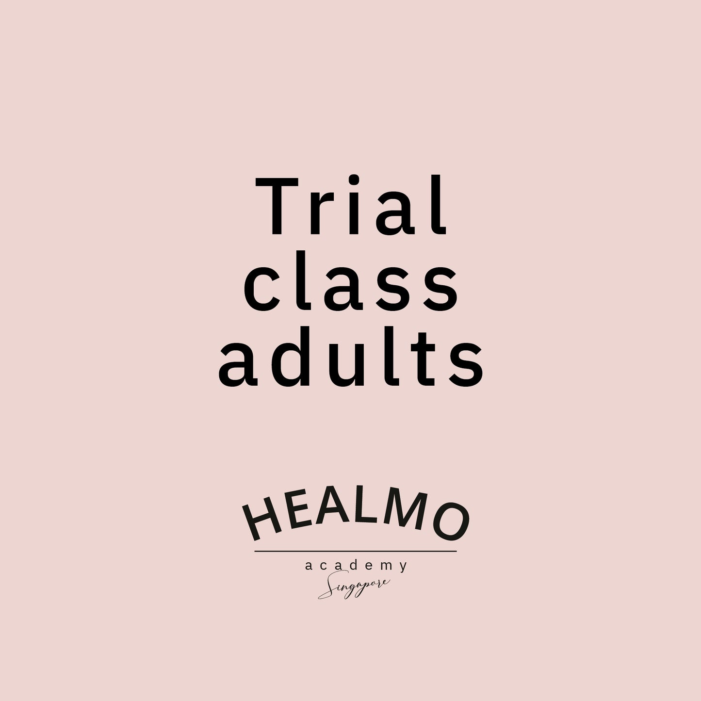 Trial class Adults